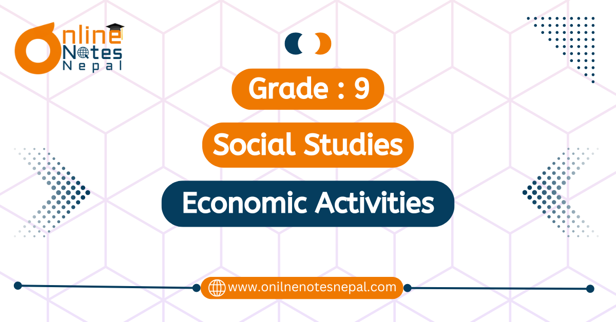 Unit 8: Economic Activities